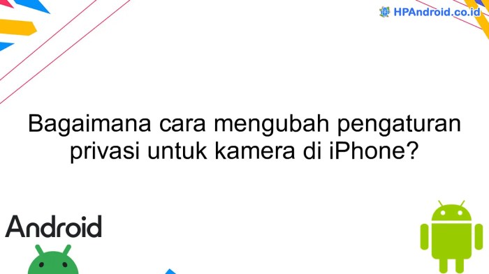 Cara Atur Privasi HP Android Lebih Ketat